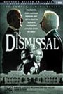 The Dismissal (2 Disc Set)